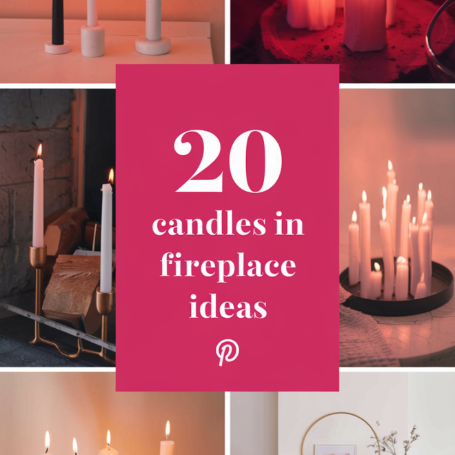 20 Candles In Fireplace Ideas: Elegant Ambiance for Any Room